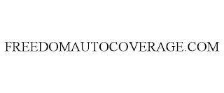 FREEDOMAUTOCOVERAGE.COM