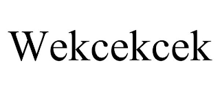 WEKCEKCEK
