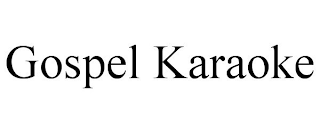 GOSPEL KARAOKE