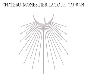 CHATEAU MONESTIER LA TOUR CADRAN