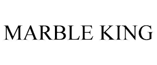 MARBLE KING