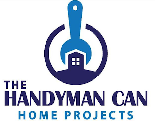 THE HANDYMAN CAN HOME PROJECTS