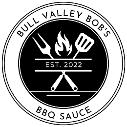 BULL VALLEY BOB'S BBQ SAUCE EST. 2022