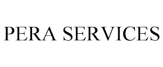 PERA SERVICES