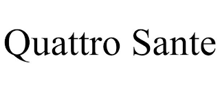 QUATTRO SANTE