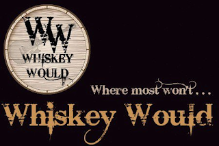 WW WHISKEY WOULD WHERE MOST WON'T... WHISKEY WOULD