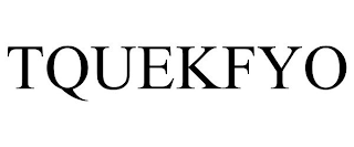 TQUEKFYO