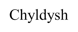 CHYLDYSH