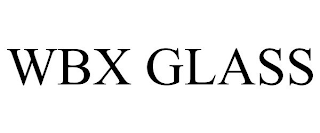 WBX GLASS