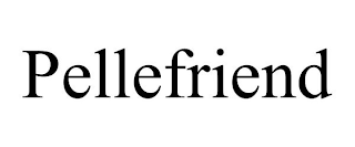 PELLEFRIEND