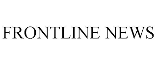 FRONTLINE NEWS