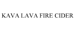 KAVA LAVA FIRE CIDER