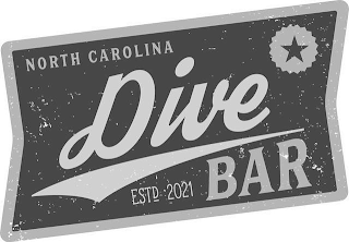 NORTH CAROLINA DIVE BAR ESTD. 2021