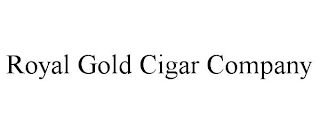 ROYAL GOLD CIGAR COMPANY