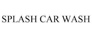 SPLASH CAR WASH