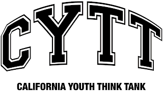 CYTT CALIFORNIA YOUTH THINK TANK