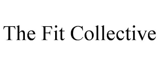 THE FIT COLLECTIVE