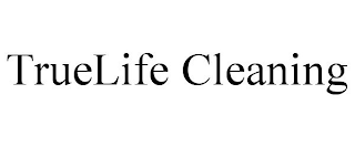 TRUELIFE CLEANING