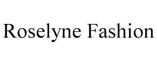 ROSELYNE FASHION