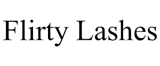 FLIRTY LASHES