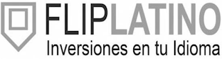 FLIPLATINO INVERSIONES EN TU IDIOMA