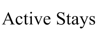 ACTIVE STAYS