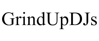 GRINDUPDJS
