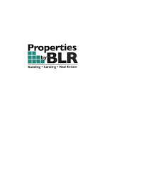 PROPERTIES BY BLR BUILDING· LENDING ·REAL ESTATE