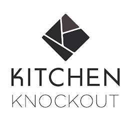 K KITCHEN KNOCKOUT