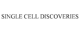 SINGLE CELL DISCOVERIES