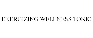 ENERGIZING WELLNESS TONIC