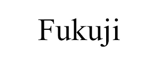 FUKUJI