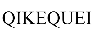 QIKEQUEI