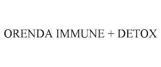 ORENDA IMMUNE + DETOX