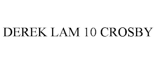 DEREK LAM 10 CROSBY