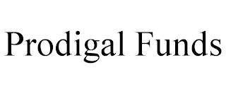 PRODIGAL FUNDS