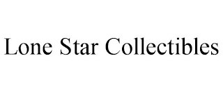 LONE STAR COLLECTIBLES