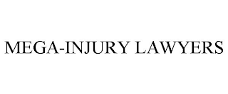 MEGA-INJURY LAWYERS