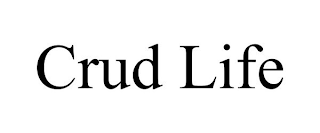CRUD LIFE