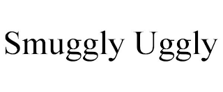 SMUGGLY UGGLY