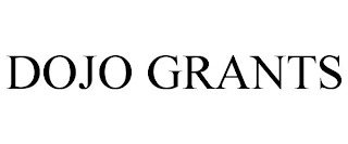 DOJO GRANTS