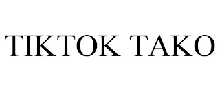 TIKTOK TAKO