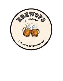 BREWOPS BY DEVTRON EXCLUSIVE DEVOPS MEETUP