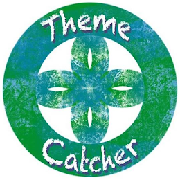 THEME CATCHER