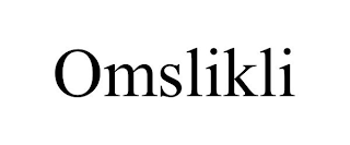 OMSLIKLI