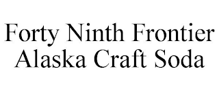 FORTY NINTH FRONTIER ALASKA CRAFT SODA