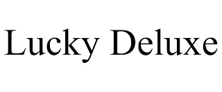 LUCKY DELUXE