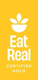 GOLD EAT REAL CERTIFIED