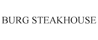 BURG STEAKHOUSE