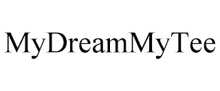 MYDREAMMYTEE